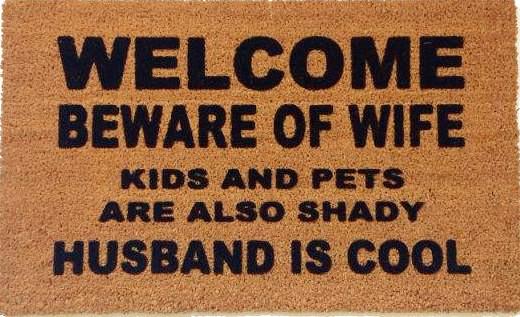 Funny Doormat BEWARE OF WIFE KIDS & PETS