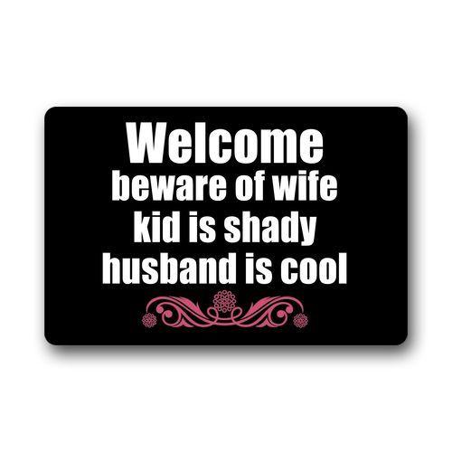 Memory Home Funny Welcome Beware of Wife Kid Is Shady Husband is Cool Doormat Kitchen Mats Living Room Bath Carpet Bedroom Rugs